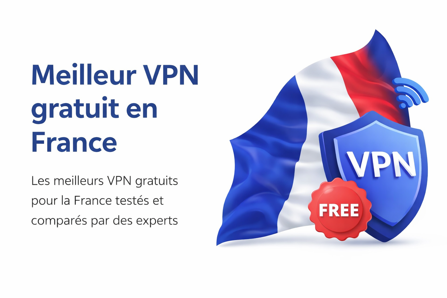 VPN gratuit France